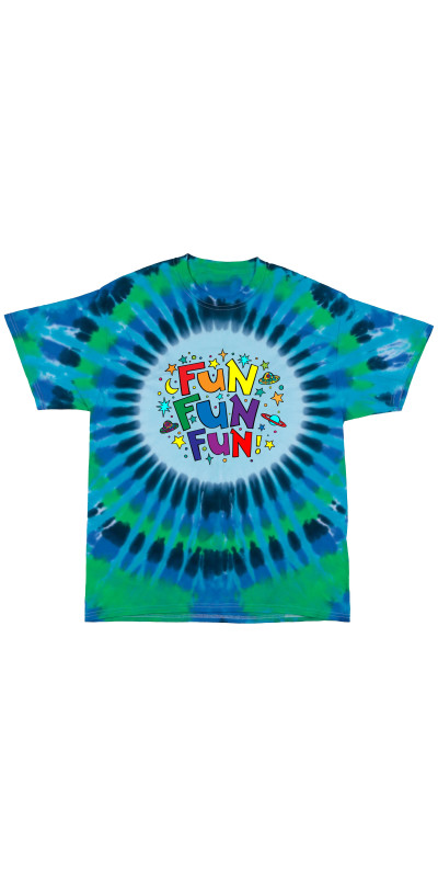 Fun Fun Fun Tie Dyed T-Shirt
