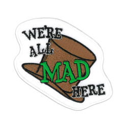 Alice In Wonderland We're All Mad Here Patch 3.25"
