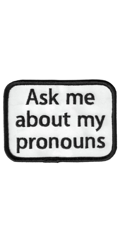 Ask Me About My Pronouns Patch 3.5"