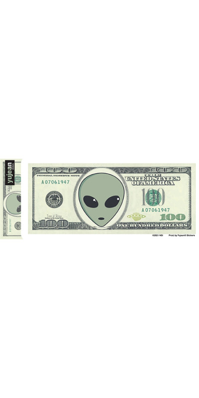 Alien $100 Bill Sticker 6"