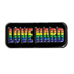 Pride Love Hard Enamel Pin 1.25"