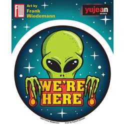 We're Here Alien Sticker 3.75" We're Here Alien Sticker 3.75"